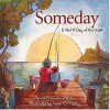 Someday: Is Not A Day of the Week