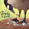 Grady the Goose